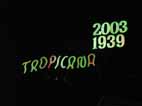 La Tropicana öppnades den 31 december 1939